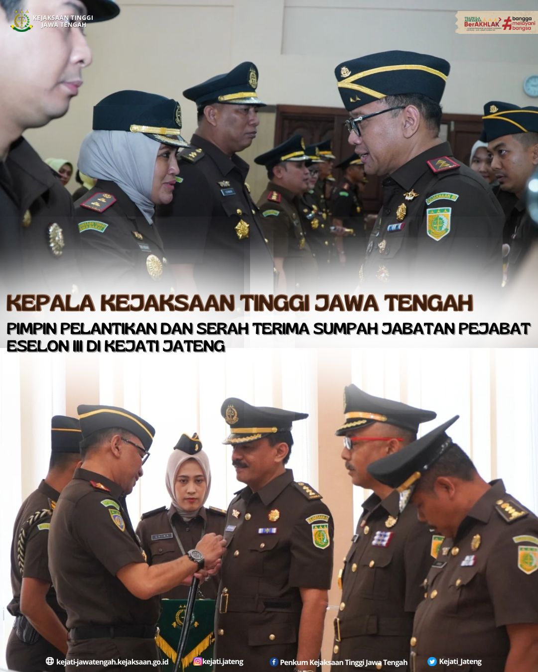 KEPALA KEJAKSAAN TINGGI JAWA TENGAH PIMPIN PELANTIKAN DAN SERAH TERIMA SUMPAH JABATAN PEJABAT ESSELON III DI KEJATI JATENG