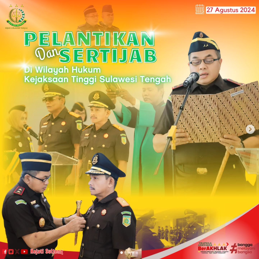 PELANTIKAN DAN SERTIJAB DIWILAYAH HUKUM KEJAKSAAN TINGGI SULAWESI TENGAH