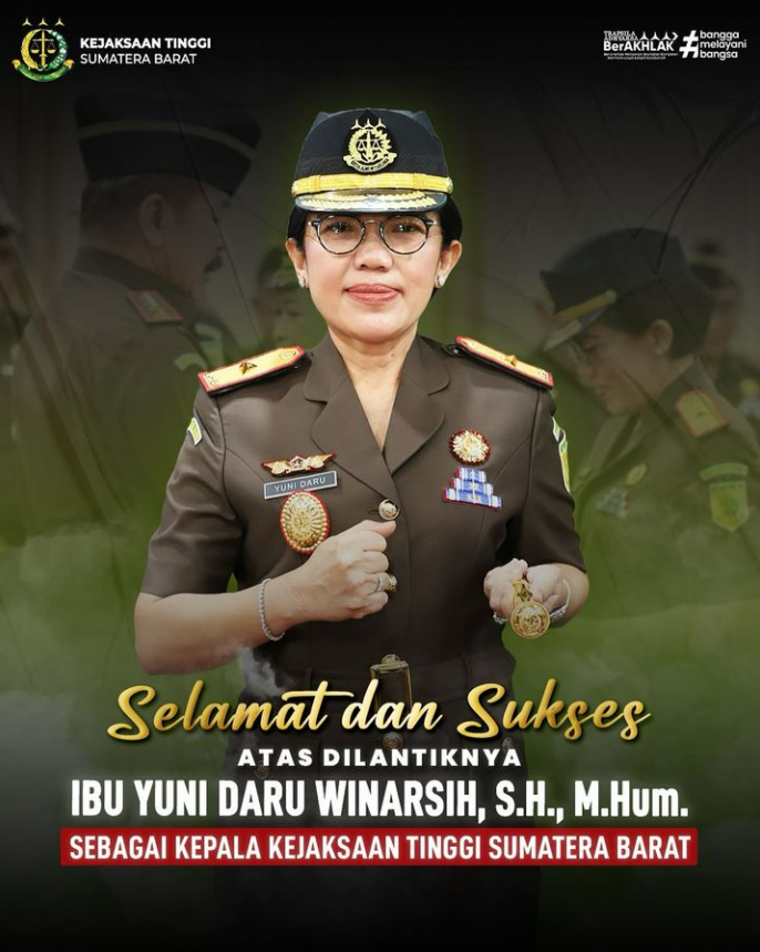 Ibu Yuni Daru Winarsih SH., M. Hum sebagai Kepala Kejaksaan Tinggi Sumatera Barat